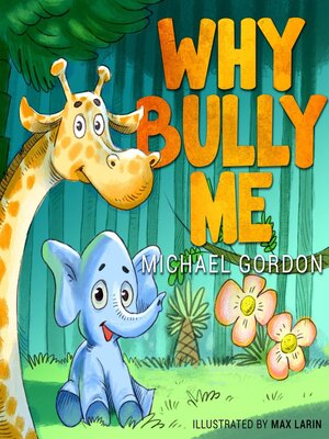 cover image of Why Bully Me?